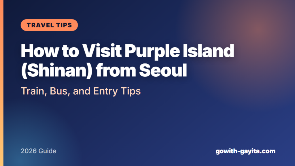 How to Visit Purple Island (Shinan) from Seoul: Train, Bus, and Entry Tips